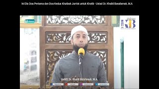 Doa Pertama dan Kedua Khutbah Jum'at untuk Khotib by Ustad Dr.Khalid Basalamah, M A