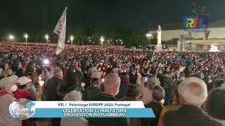 Procession a la Vierge Fatima Portugal | RTL Pèlerinage Europe 2022 , Portugale