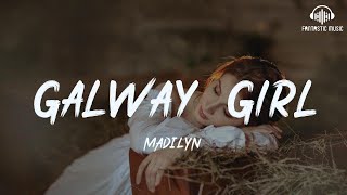 MADILYN - Galway Girl [lyric]