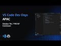 VS Code Dev Days: APAC