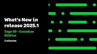 Sage 50 Canadian Edition - What's New in Release 2025.1