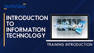 Introduction to Information Technology Training Introduction Video