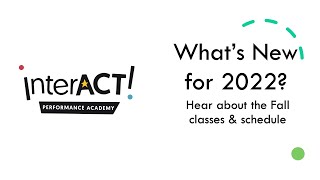 Interact Performance Academy - Fall 2022 Classes