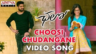 Choosi Chudangane Video Song || Chalo Movie || Naga Shaurya, Rashmika Mandanna || Sagar