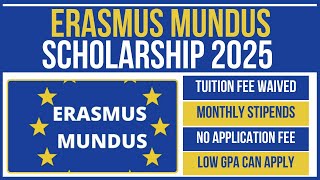 🇪🇺 How to Apply for Erasmus Mundus Scholarship 2025 | 🎓💰 Fully Funded Step-by-Step Guide