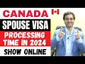 Canada Spouse Visa Processing Time 2024 | Spouse Open Work Permit |Spousal Sponsorship |Visa Process