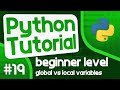 Python Programming Tutorial #19 - Global vs Local Variables