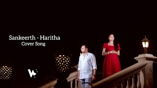 Best Mind Relax Song | SANKEERTH - HARITHA | UYIRE COVER SONG |WEDSTORIES | PH -8121209479