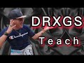 DRXGS || LiNe DaNCe ( TeaCH )