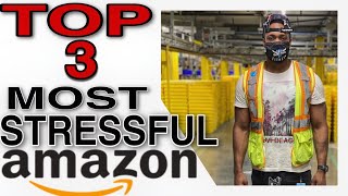 Top 3 Most Stressful Positions Working At Amazon