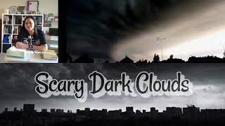 Scary Dark Clouds in a dream |Dreams and Visions - Maria Elena