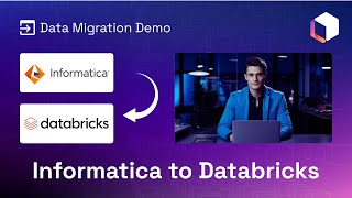 Move Informatica ETL Workflows to Databricks Using Smart Migration Accelerator