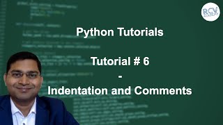 Python Beginner Tutorial #6 - Python Indentation and Comments
