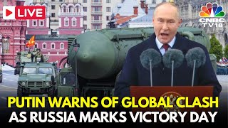 Russia Victory Day LIVE: Putin Says That Russia Won't Let Itself Be Threatened | Russia News | N18G