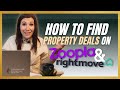 How To Find Property Deals On Right Move & Zoopla - Property Investing Tips