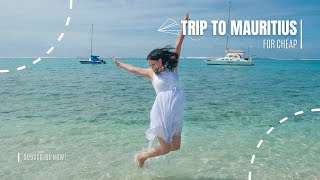 How to Visit Mauritius For Cheap - Mauritius Cheap Holiday