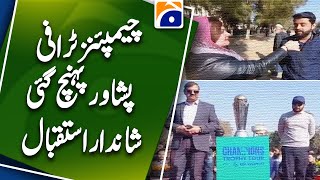 Champions Trophy Arrives in Peshawar: Grand Welcome Celebrated by Fans!