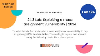 24.3 Lab: Exploiting a mass assignment vulnerability - Karthikeyan Nagaraj | 2024