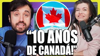 COMEMORANDO NOSSOS 10 ANOS DE CANADÁ