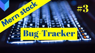 ReactJS Tutorial: Bug-Tracker Full Project P3: React-Router Sidebar