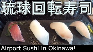 Okinawa. Japan. Sushi at Naha Airport. Gourmet. Travel.