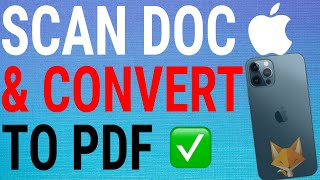 How To Scan Documents And Convert Them To PDF On iPhone / iPad (IOS)
