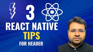 3 React Native Tips for Header for Better User Experience