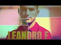 Leandro Ferreira   Best OF 21/22