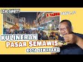 Kuliner Legendaris PASAR SEMAWIS Kota Semarang | Kuliner Semarang #kuliner