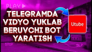 🤖TELEGRAMDA VIDEO YUKLAB BERUVCHI BOT YARATISH✅// QANAQA QILIB YOUTUBEDAN VIDEO YUKLAB BERADIGAN