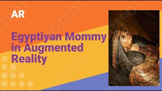 The Ultimate Cheat Sheet On Egyptian Mommy Augmented Reality