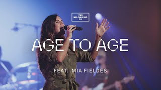 Age To Age (feat. Mia Fieldes) // The Belonging Co