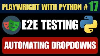 Playwright with Python #17 - Automating Dropdown Validation & Options Count | Step-by-Step Testing
