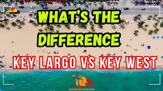 What’s The Difference Honest Take On Key Largo Vs key West