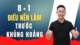 8 điều bạn nên làm trước khi khủng hoàng kinh tế, điều thứ 9 quan trọng nhất