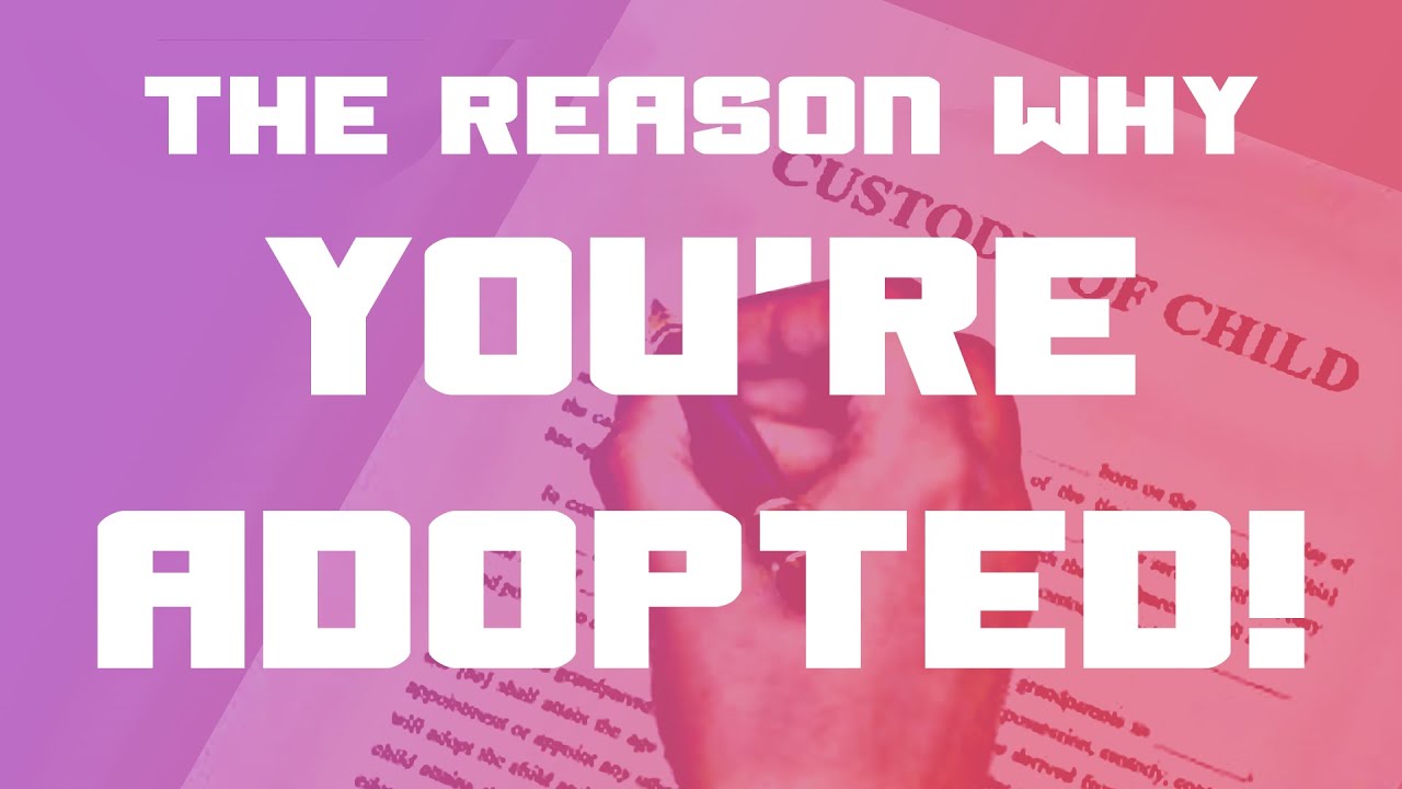 You Re Adopted The Adoption Song Youtube Music