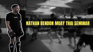 Nathan Bendon muay thai Seminar | Clynchmob fight bible