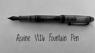 Asvine V126 Fountain Pen Review