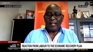 #EconomicRecovery I SAFTU doesn't welcome the plan: Zwelinzima Vavi