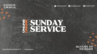 August 30~ Online  Sunday Service~ | Exodus Church