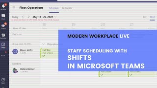 Modern Workplace Live - Staff Scheduling with Shifts in Microsoft Teams