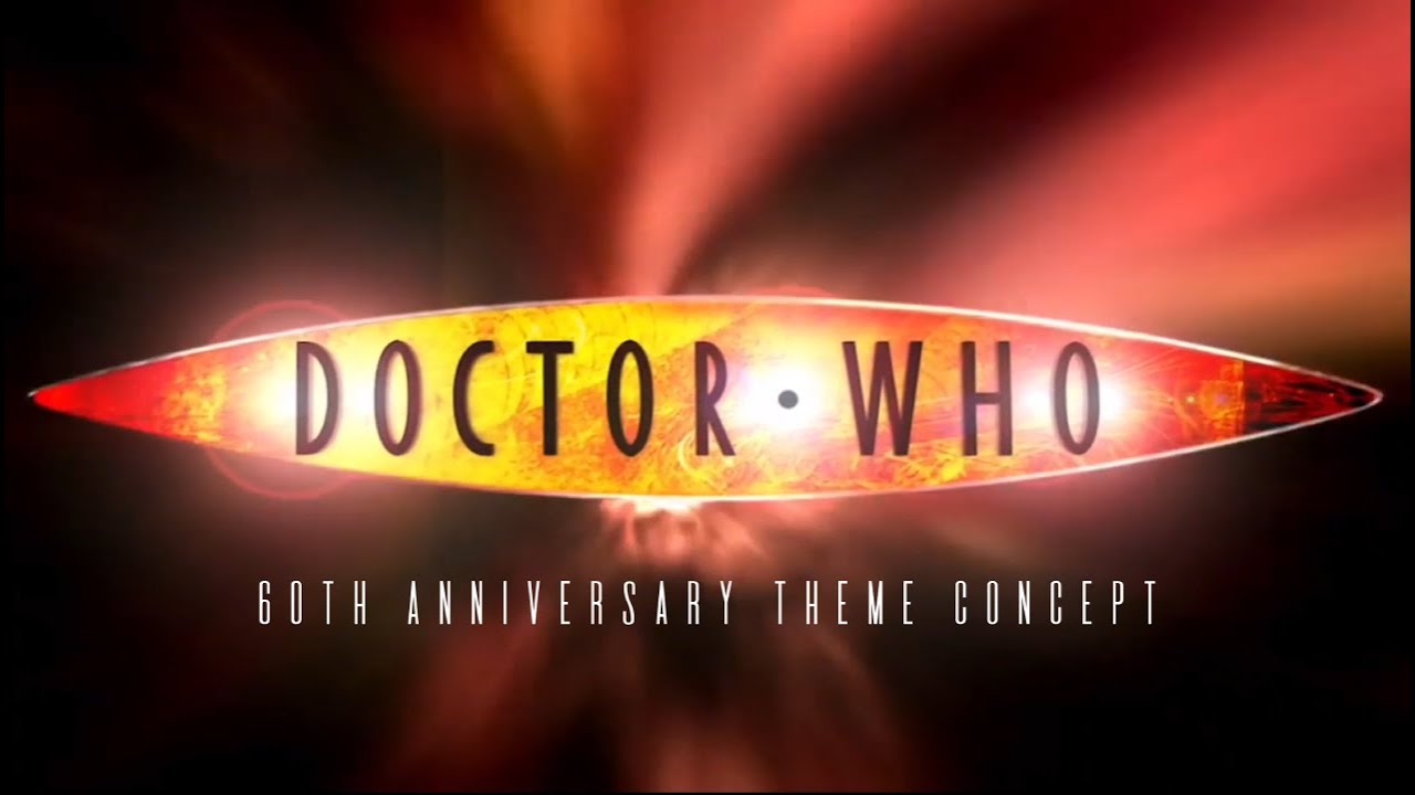 Doctor Who 60th Anniversary Theme Concept - YouTube