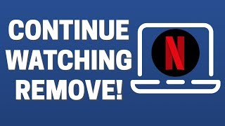 How To Remove Continue Watching In Netflix!