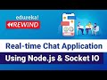 Real-time Chat Application Using Node.js & Socket IO  | Node.js Training | Edureka  Rewind
