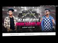 alang gate kuri seday re viral song dabung dance mix dj milan remix and dj goutam kashipur