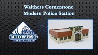 New Arrival - Walthers Modern Police Station w/ Tony Cook