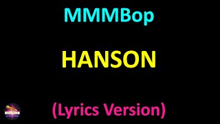 Hanson Mmmbop Lyrics Version