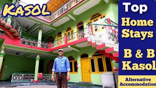 Kasol Home Stays and B\u0026B | Kasol  Top Tourist Places | Kasol Tourist Places Himachal Pradesh / Kasol