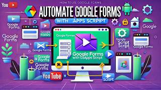How to Use Google Forms with Google Apps Script for Automation
