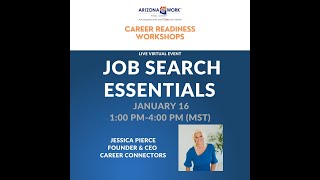 Job Search Essentials Workshop | Jessica Pierce | 01-16-25